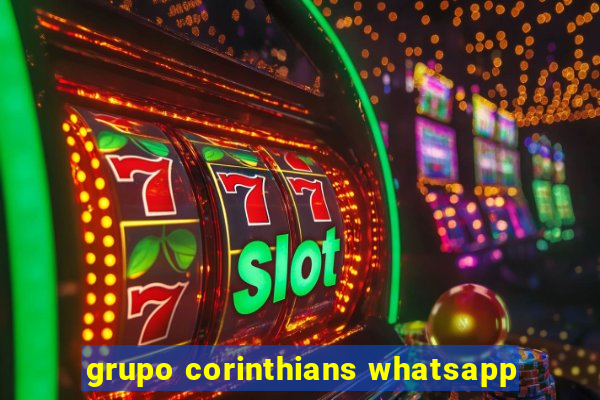 grupo corinthians whatsapp